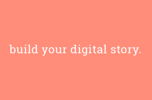 build-your-digital-story