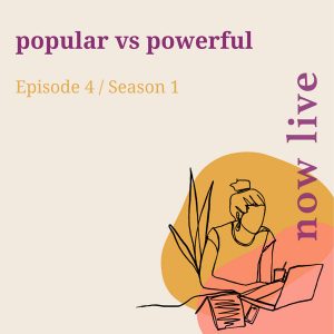 Popular vs Powerful I made a thing podcast