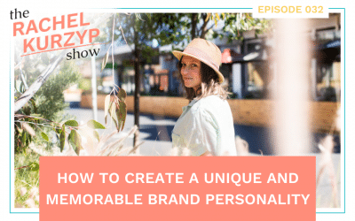 Episode 32: How to create a unique and memorable brand personality