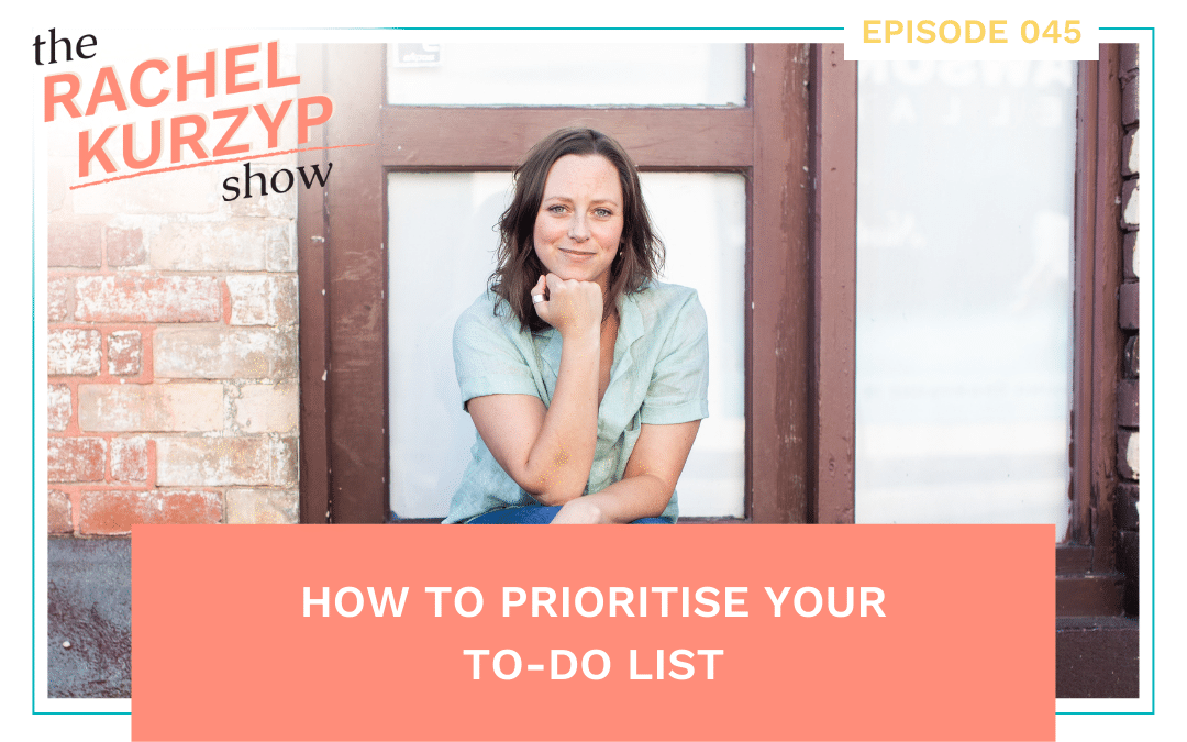 Episode 45: How to prioritise your to-do list