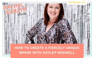 How to create a fiercely unique brand with Hayley Maxwell