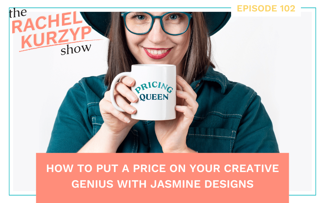 How to put a price on your creative genius with Jasmine Designs